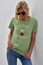 Load image into Gallery viewer, Never Too Cold for Iced Coffee Tee
